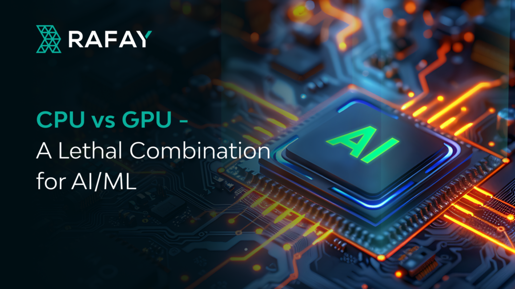 CPU vs GPU - A Lethal Combination for AI/ML