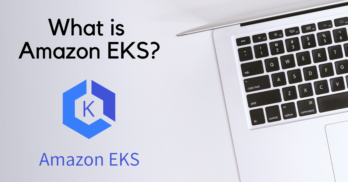 Image for What is Amazon EKS?