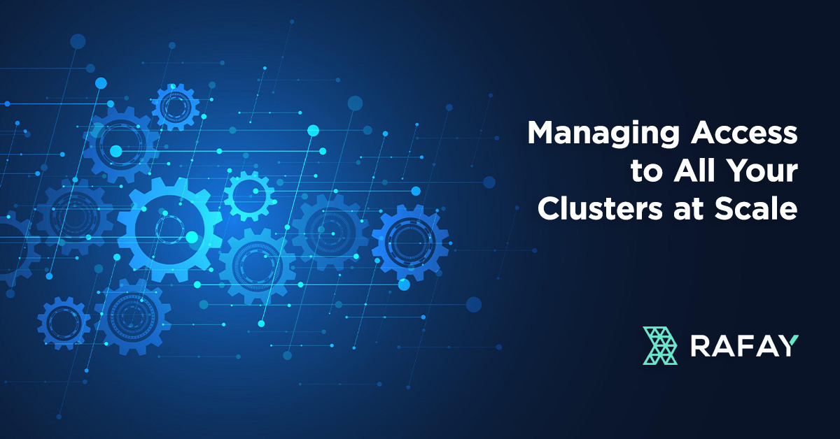 Image for Managing Access to All Your Clusters at Scale