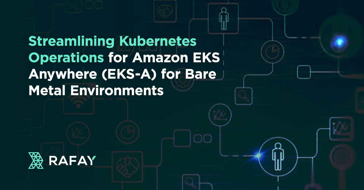 Image for Streamlining Kubernetes Operations for Amazon EKS Anywhere (EKS-A) for Bare Metal Environments