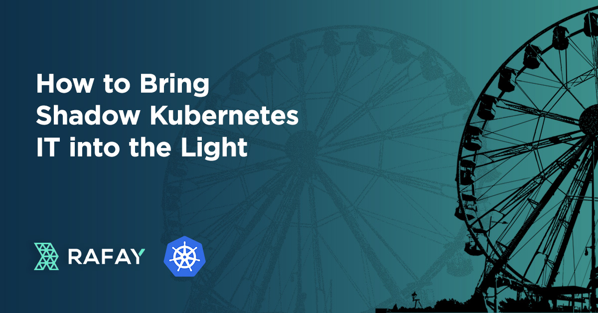 Image for How to Bring Shadow Kubernetes IT into the Light