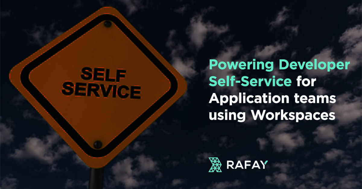 Image for Powering Developer Self-Service for Application teams using Workspaces