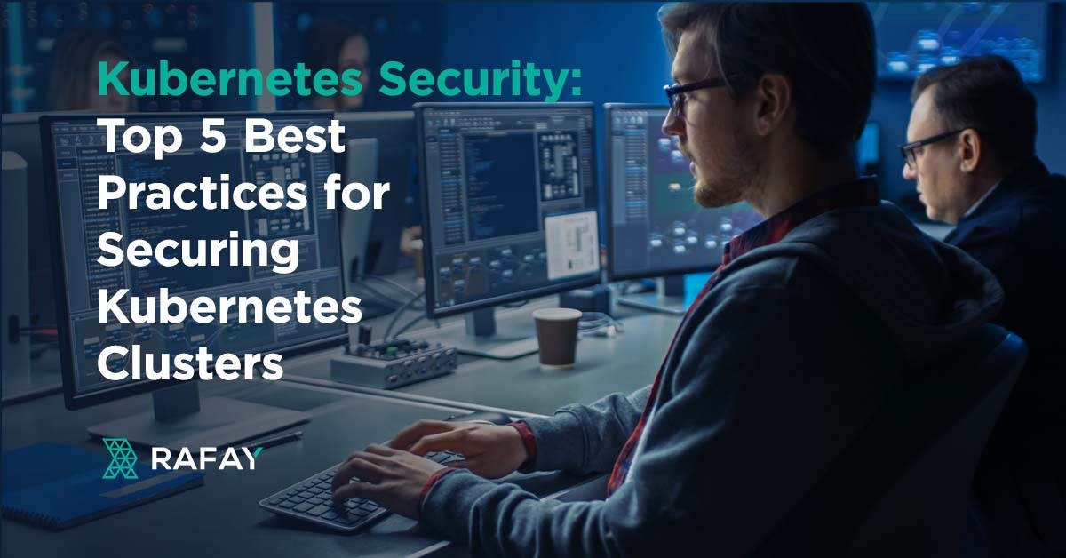 Image for Kubernetes Security: Top 5 Best Practices for Securing Kubernetes Clusters