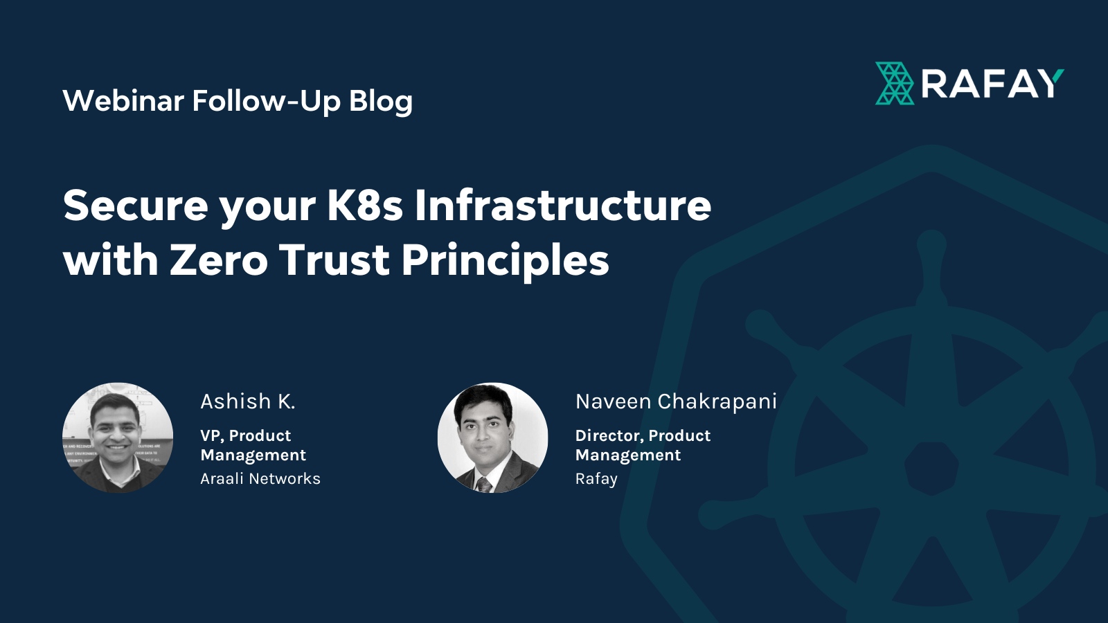 Image for Webinar Follow-Up: Secure your Kubernetes Infrastructure with Zero Trust Principles