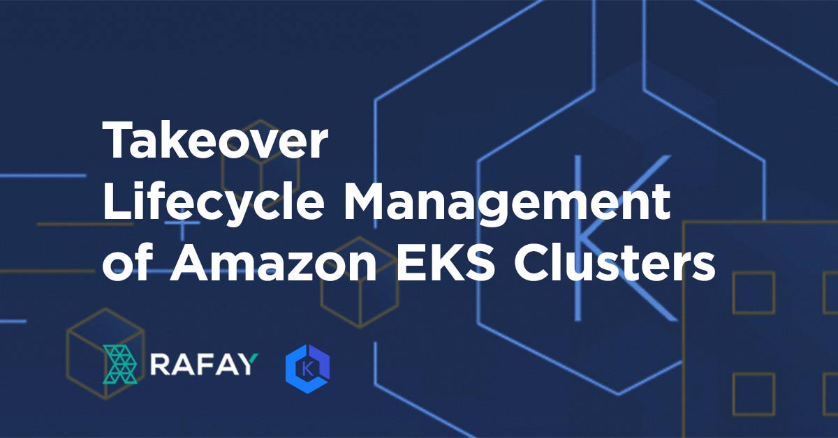 Image for Takeover Lifecycle Management of Amazon EKS Clusters