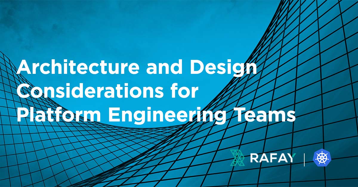 Image for Architecture and Design Considerations for Platform Engineering Teams