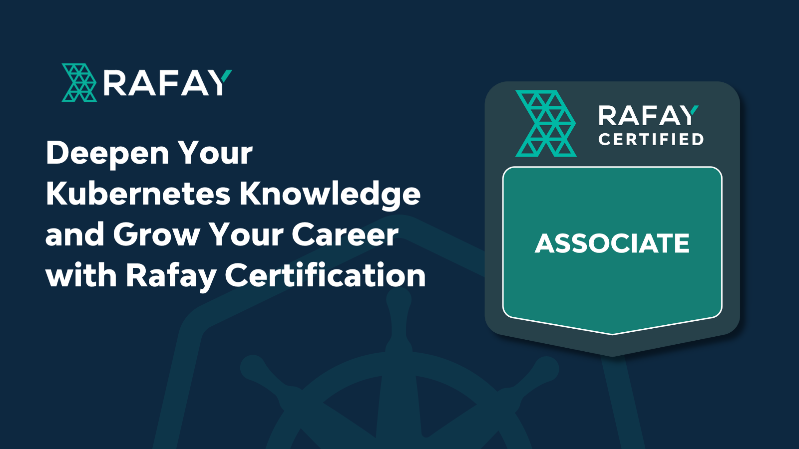 Image for Deepen Your Kubernetes Knowledge and Grow Your Career with Rafay Certification