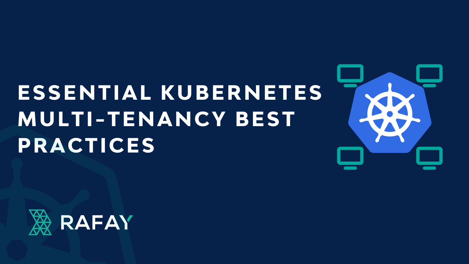 Image for Essential Kubernetes Multi-tenancy Best Practices