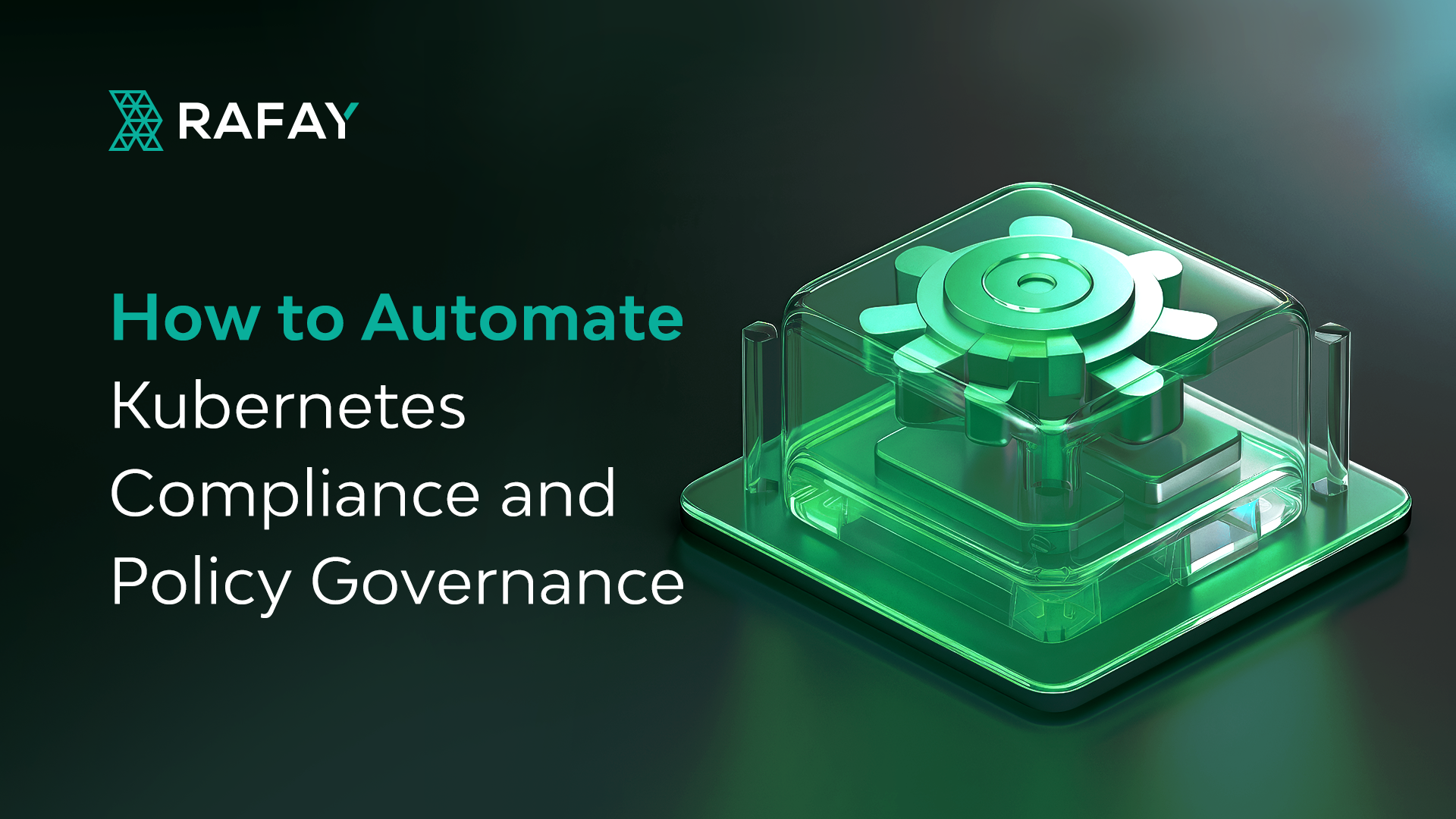 Image for How to Automate Kubernetes Compliance and Policy Governance