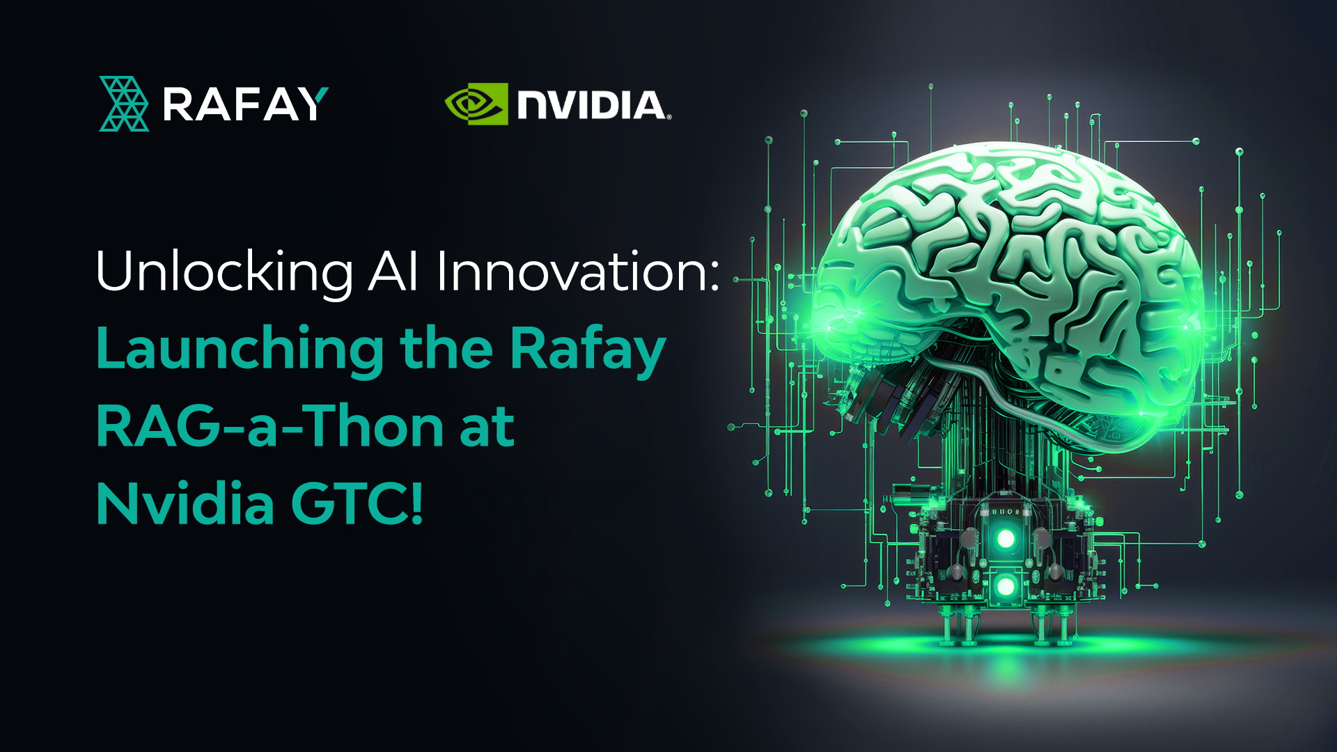Image for Unlocking AI Innovation: Launching the Rafay RAG-a-Thon at NVIDIA GTC!