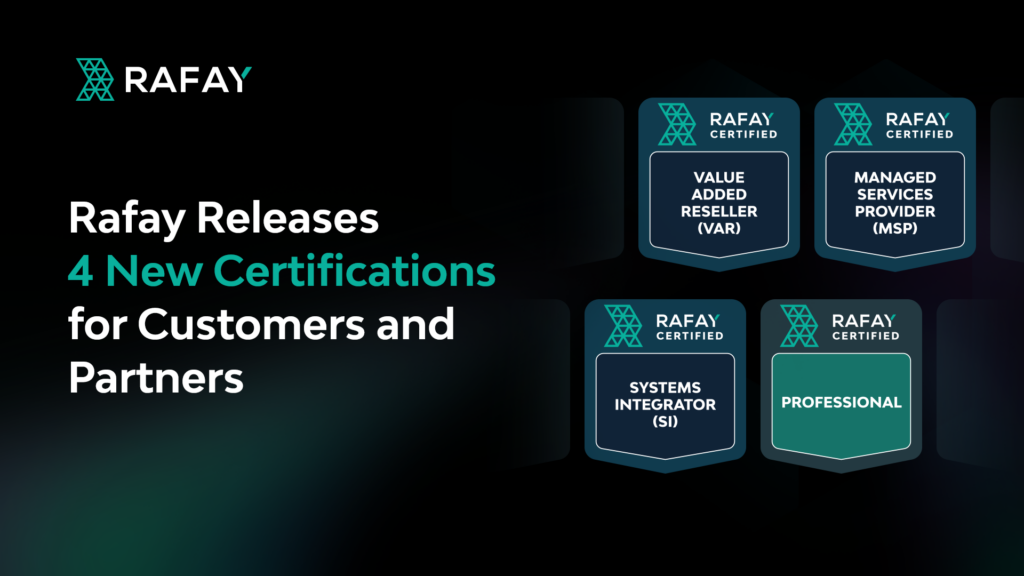 Rafay Certifications for Customers and Partners
